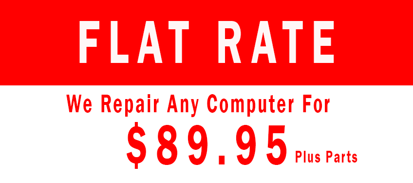 Flat Rate Fixes Any Computer